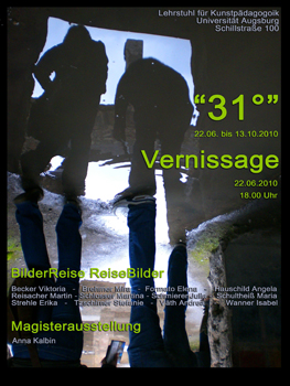 31° Bilderreise & Ausstellung der Magisterabsolventen